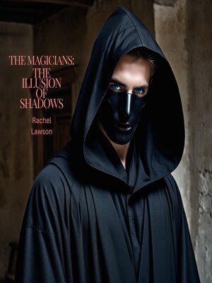 cover image of The Illusion of Shadows